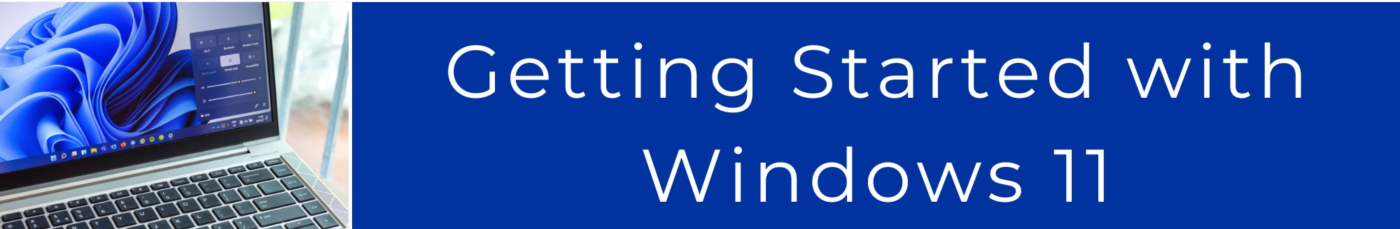 Getting Started with Windows 11